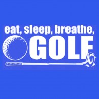 Eat Sleep Breathe Golf